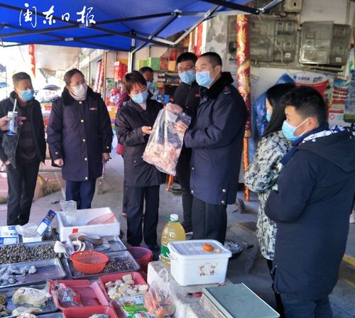 霞浦市場監(jiān)管多措并舉守住食用農(nóng)產(chǎn)品批發(fā)安全防線